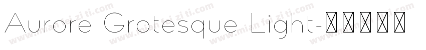 Aurore Grotesque Light字体转换